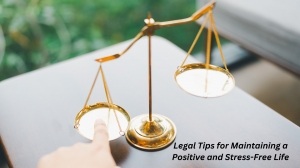 Legal Stress Free Tips Legal Stress Free Tips